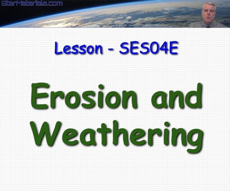 FREE Middle School Science Video Lessons - STAR** Compliant Free Middle School Science Video Lessons on Erosion and Weathering